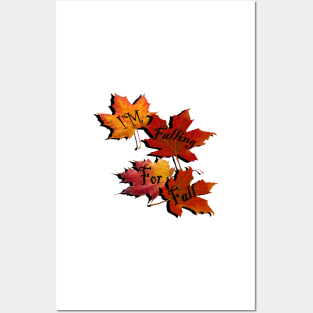 Fall Quote: I'm Falling For Fall, Beautiful Autumn Colors in this design: Home Decor & Gifts Posters and Art